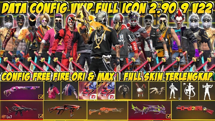 SETELAH UPDATE‼️DATA CONFIG VVIP FF MAX & BIASA | FULL ICON | CONFIG LINK MEDIAFIRE UPDATE V 2.90.9