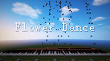 [Chơi Nhạc Bằng Minecraft] "Flower Dance"