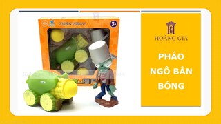 Đồ Chơi Trẻ Em Zombie & Cây Pháo Ngô Bắn Bóng - Mô Phỏng Game Plant VS Zombie  [Hoàng Gia Studio]