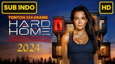 Hard Home 2024 SUB INDO