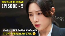 BEYOND THE BAR EPISODE - 5 || ALUR CERITA DARI WINFOKPOP