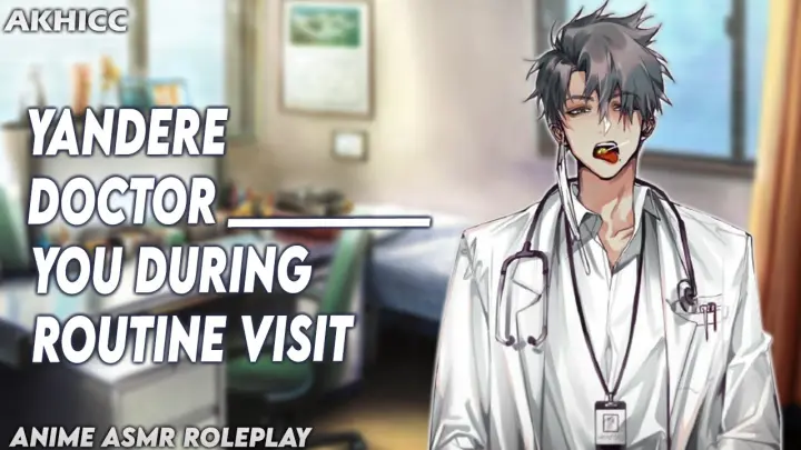 Yandere Doctor ________ You During Routine Visit 💦 | Anime Boyfriend ASMR Roleplay M4F「Male Audio」