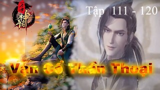 Vạn Cổ Thần Thoại Tập 111 - 120