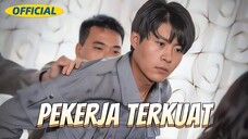 Episode 2 - Pekerja Terkuat