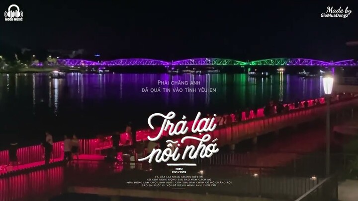 Trả Lại Nỗi Nhớ - Hiếu | MV Lyrics HD