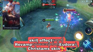 Skill effectတွကိုRevampလုပ်ပးလိုက်တဲ့Eudoraရဲ့Christmas skin🥰