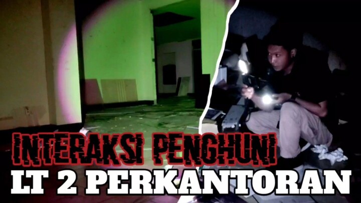 EXPLORE DI GEDUNG PERKANTORAN