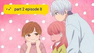 [PART 2] Itsuomi x Yuki - Episode 8 (English Sub)