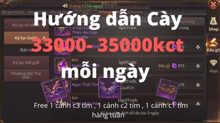 Hướng dẫn mỗi ngày | Cách cày 33000 ~ 35000 kct mỗi ngày | Nghiên cứu chuyên sâu | Mu vtd
