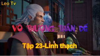 Võ thượng thần đế_Tập 23-Linh thạch