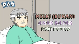 MELKI (BUKAN) ANAK BAPAK PART ENDING - Animasi Sekolah