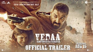 Vedaa | Official Trailer - Hindi | In Cinemas 15th Aug | John A | Sharvari | Abhishek B | Nikkhil A