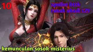 Batle Through The Heaven Ranah Abadi S29 Part 10 : Sosok Misterius