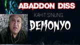 Kahit Sinung Demonyo (Abaddon Diss) - KUPAL DESTROYER Reaction Video