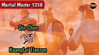 Martial Master 1258 ‼️Qin Chen VS KuangLei Tianzun