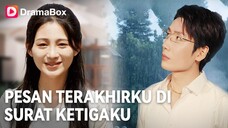 Pesan Terakhirku di Surat Ketigaku FULL Bahasa Indonesia (DB)