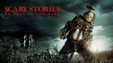 SCARY STORIES TO TELL IN THE DARK 2019 horror movie 🎦 😱