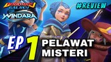 Boboiboy Galaxy Windara Episode 1 Pelawat Misteri || KEMUNCULAN KUPUTERI