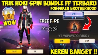 TRIK HOKI SPIN BUNDLE FF TERBARU❗CARA DAPAT FORSAKEN BROTHERHOOD HABIS BERAPA DM !? - Free Fire