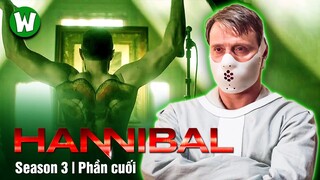 TOÀN BỘ DIỄN BIẾN HANNIBAL (GIÁO SƯ ĂN TH*T NGƯỜI) MÙA 3 (PHẦN CUỐI)