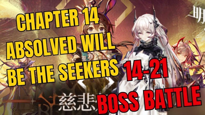 [14-21] Chapter 14 Absolved Will Be The Seekers