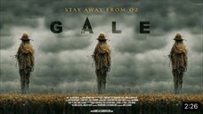 GALE STAY AWAY FROM OZ ( 2023 )