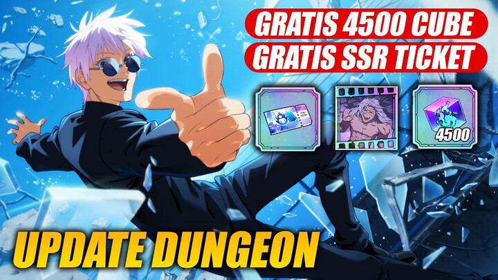 Update Dungeon & Gratis 4500 Cube, Ticket SSR & 6 Memory SSR | Jujutsu Kaisen Phantom Parade