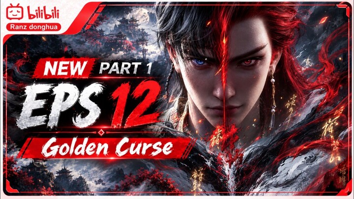 Golden Curse - Episode 12 [ Part 1 ] Subtitle Indonesia