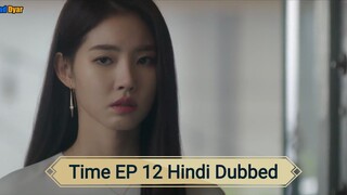 Time EPISODE 12 Hindi Dubbed 💕💕💕💕