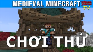 [CHƠI THỬ] Medieval Minecraft 1.16.5 REVIEW - Một Trải Nghiệm Đầy Mới Lạ