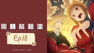 Spice and Wolf: Merchant Meets the Wise Wolf (Episode 18) Eng sub