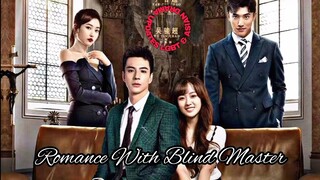 "Romance With Blind Master" Chinese drama premiering this January....