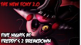 Five Nights At Freddy's 2 Breakdown - The New Foxy 2.0's Story