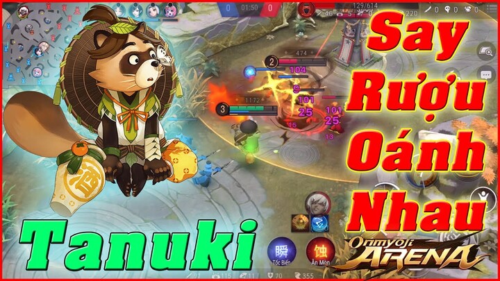 🌸Onmyoji Arena: Tanuki - Thức Thần Siêu Tank Uống Rượu Nhiều Khống Chế