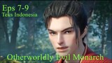 Otherworldly Evil Monarch Eps 7-9 Teks Indonesia