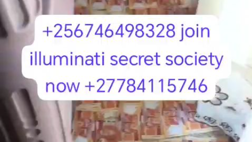 +2*5*6*7*4*6*4*9*8*3*2*8.how to Join illuminati secret society 666 for money powerful secret societ