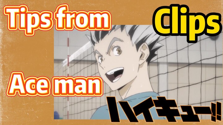 [Haikyuu!!]  Clips | Tips from Ace man