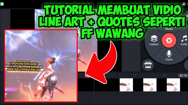 Tutorial Membuat Video Line Art + Quotes Seperti Ff Wawang Terbaru || FF Wawang Viral