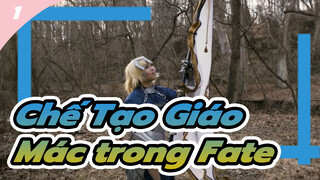 Chế Tạo Giáo Mác trong Fate_1