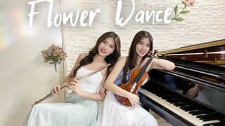 《花之舞 Flower Dance 》小提琴＆长笛版本｜cover by 长笛琴人