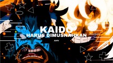 [AMV EPIC ONE PIECE] - KAIDO HARUS DIMUSNAHKAN