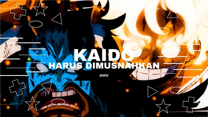 [AMV EPIC ONE PIECE] - KAIDO HARUS DIMUSNAHKAN