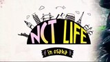 NCT LIFE In Osaka Ep.13