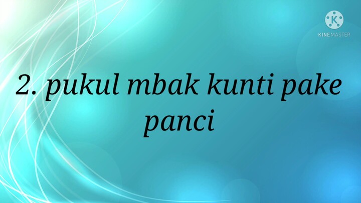 3 ciri ciri ketemu mbak Kunti