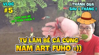 Vlog 5 | TỰ LÀM BỂ CÁ THÙNG XỐP CÙNG NAM ART FUHO VÀ THĂM QUAN TRẠI CÁ B52 NỔI TIẾNG HÀ NỘI !