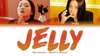 Red Velvet IRENE & SEULGI - Jelly [Color Coded Lyrics/Han/Rom/Eng/가사]