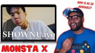 He’s Precious | MONSTA X (몬스타엑스) - [SHOWNUayo] EP.20 | REACTION