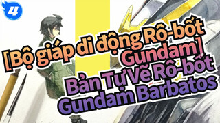 [Bộ giáp di động Rô-bốt Gundam] Bản Tự Vẽ Rô-bốt Gundam Barbatos_4