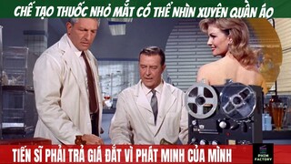 Tiến Sĩ Phát Minh Ra Thuốc Nhỏ Mắt Có Thể Nhìn Xuyên Quần Áo – Review Phim – Phim Factory #87