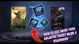 How to get more free Galactic Ticket MLBB X STARWARS collaboration event in mobile legends